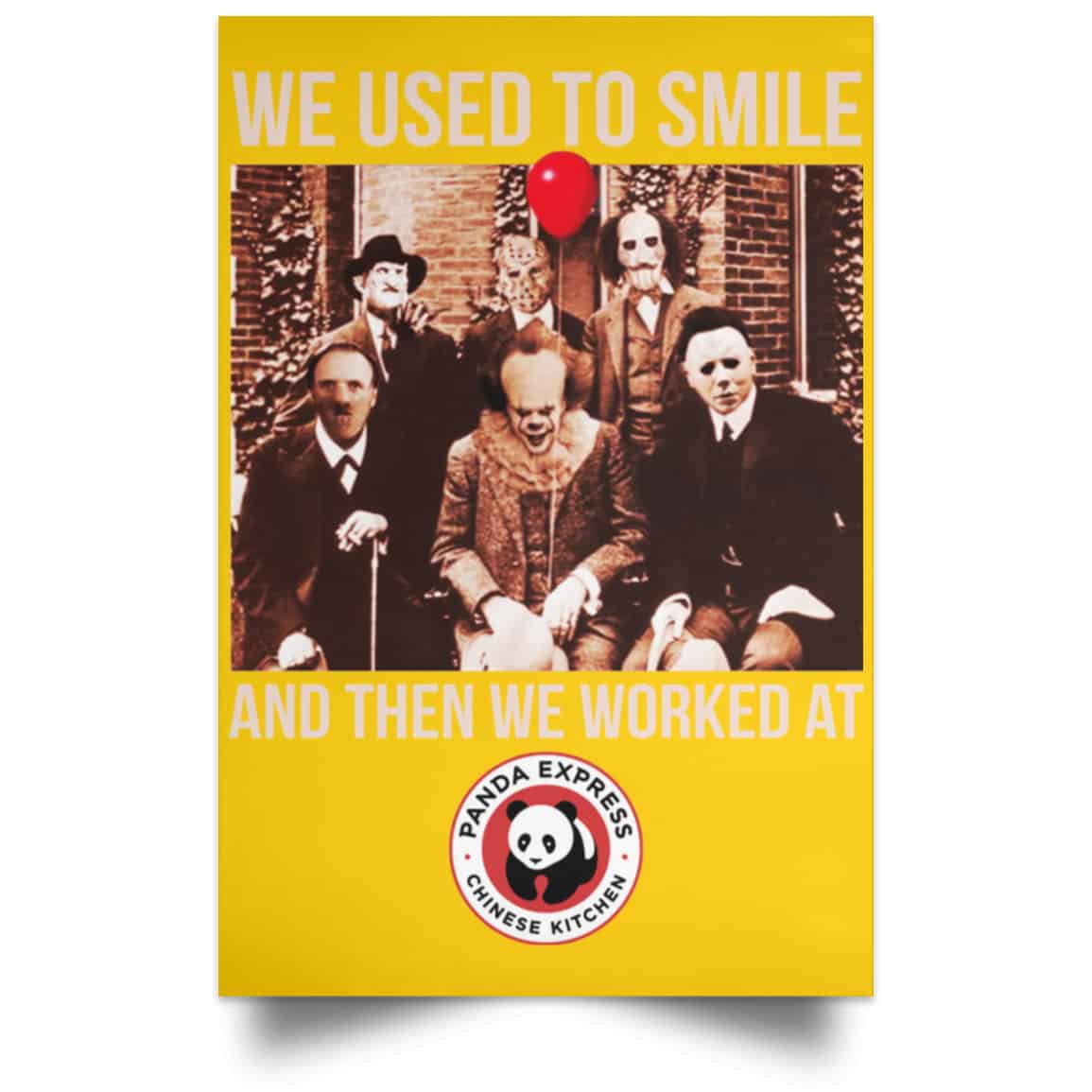 We Used To Smile And Then We Worked At Panda Express Posters