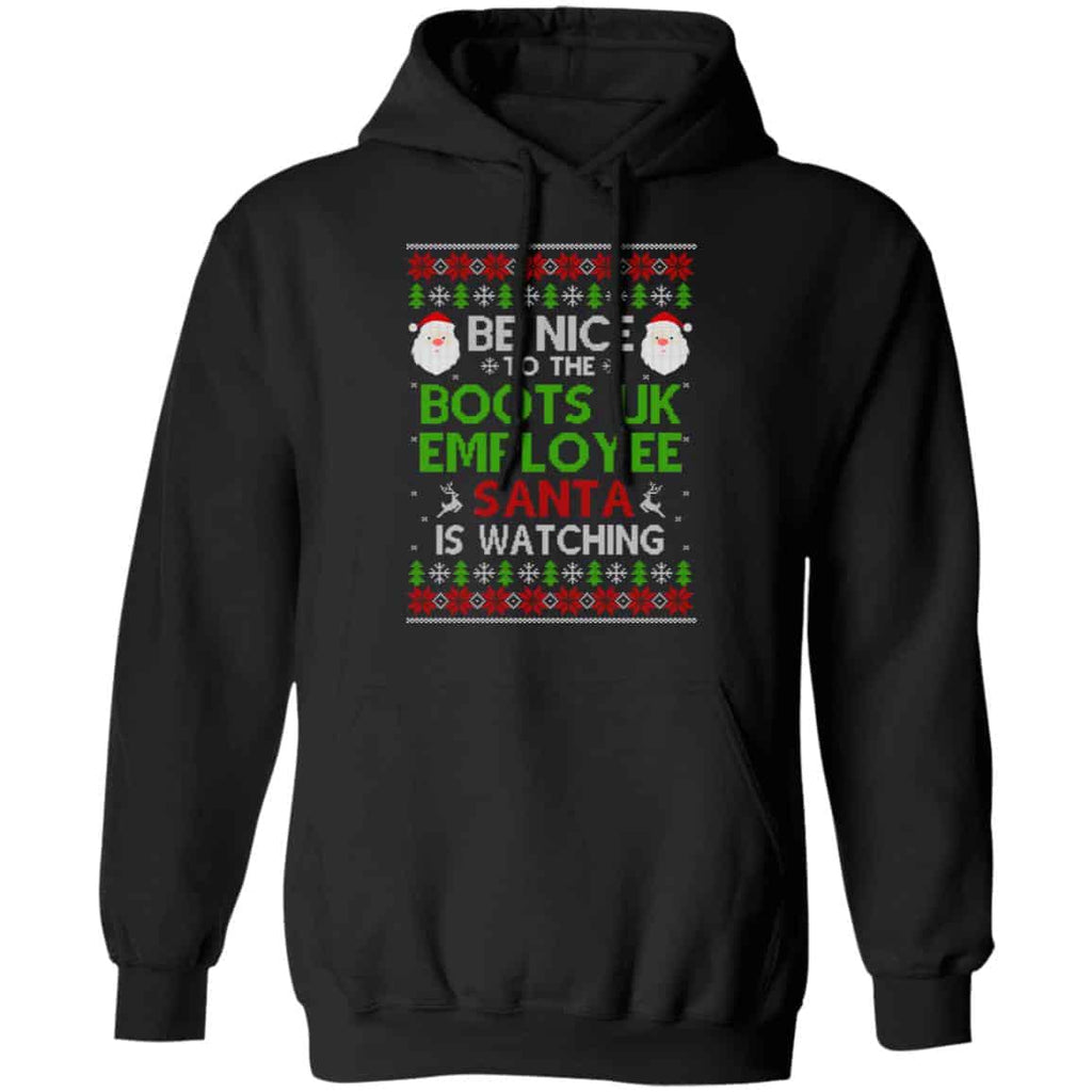 Be Nice To The Boots UK Employee Santa Is Watching Christmas Sweater, Shirt, Hoodie