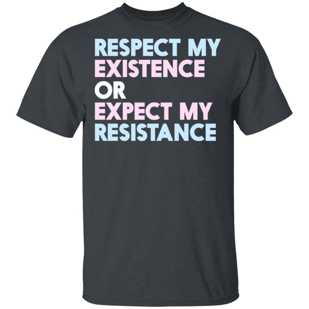 Respect My Existence Or Expect My Resistance Shirt, Hoodie, Tank