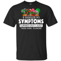 I Googled My Symptoms Turned Out I Just Need More Flowers T-Shirts, Hoodie, Tank