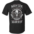 Your First Mistake Was Thinking I Was One Of The Sheep T-Shirts, Hoodie, Tank