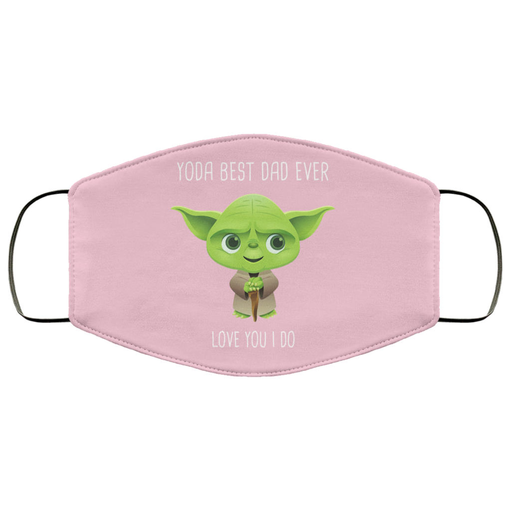 Yoda Best Dad Ever Love You Do Face Mask