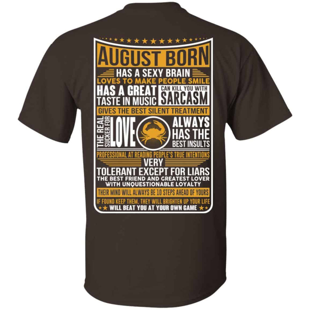 August Born Has A Sexy Brain Loves To Make People Smile T-Shirts, Hoodie, Tank