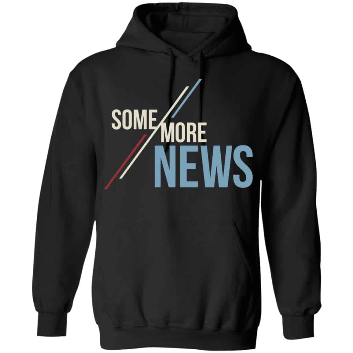 Some More News Shirt, Hoodie, Tank