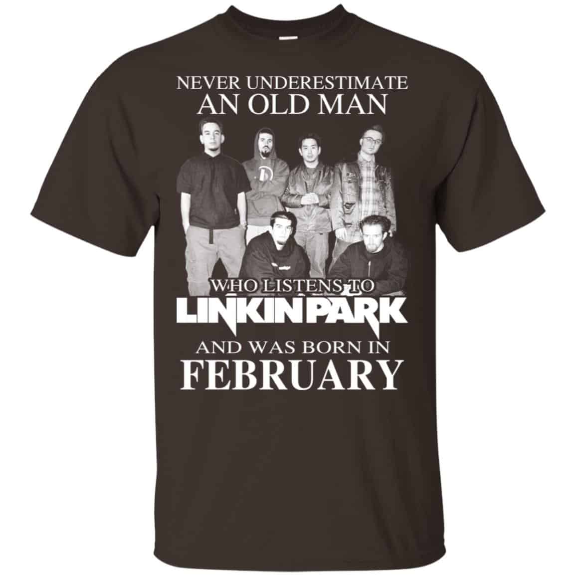 An Old Man Who Listens To Linkin Park And Was Born In February T-Shirts, Hoodie, Tank