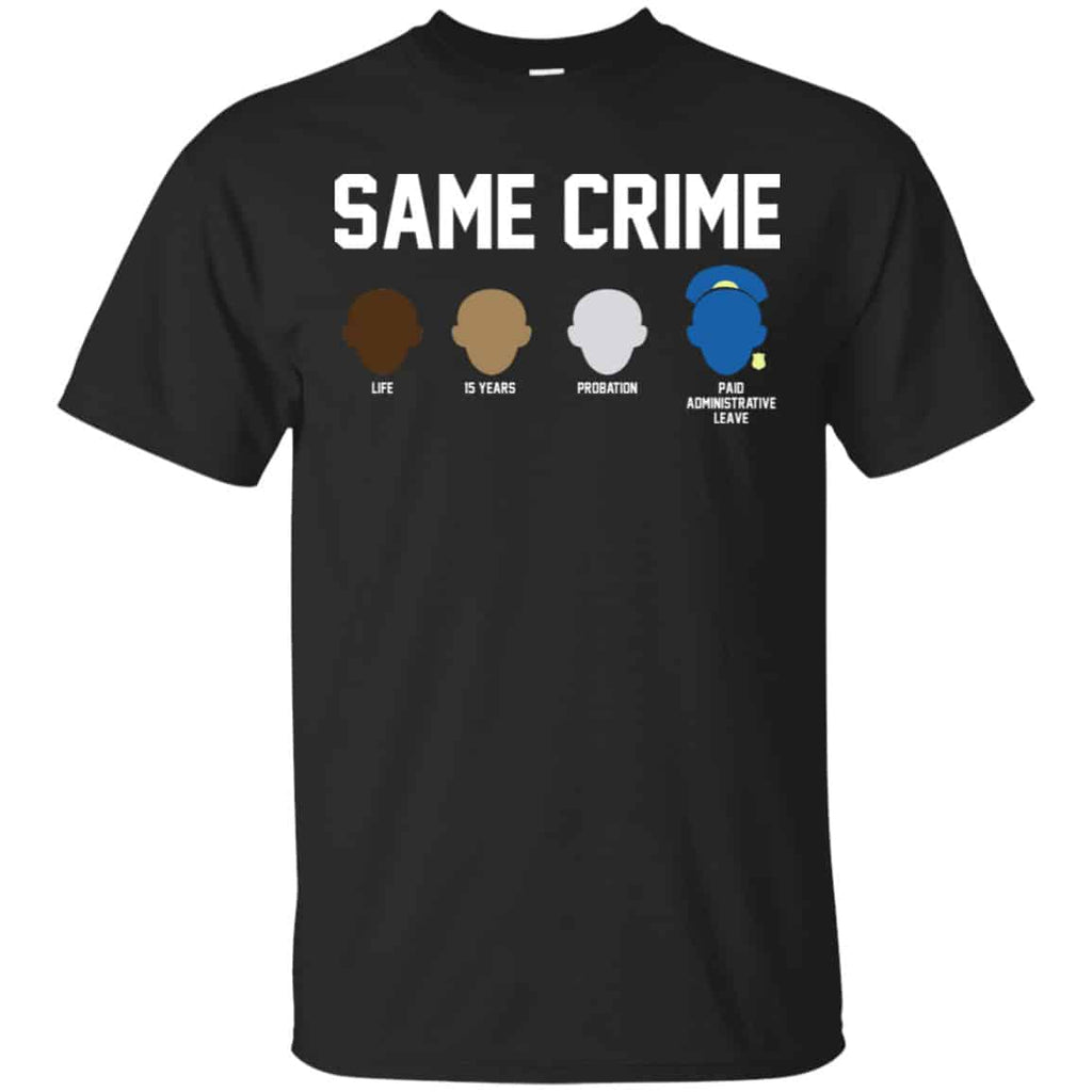 Same Crime Shirt, Hoodie, Tank