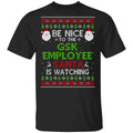Be Nice To The GSK Employee Santa Is Watching Christmas Sweater, Shirt, Hoodie
