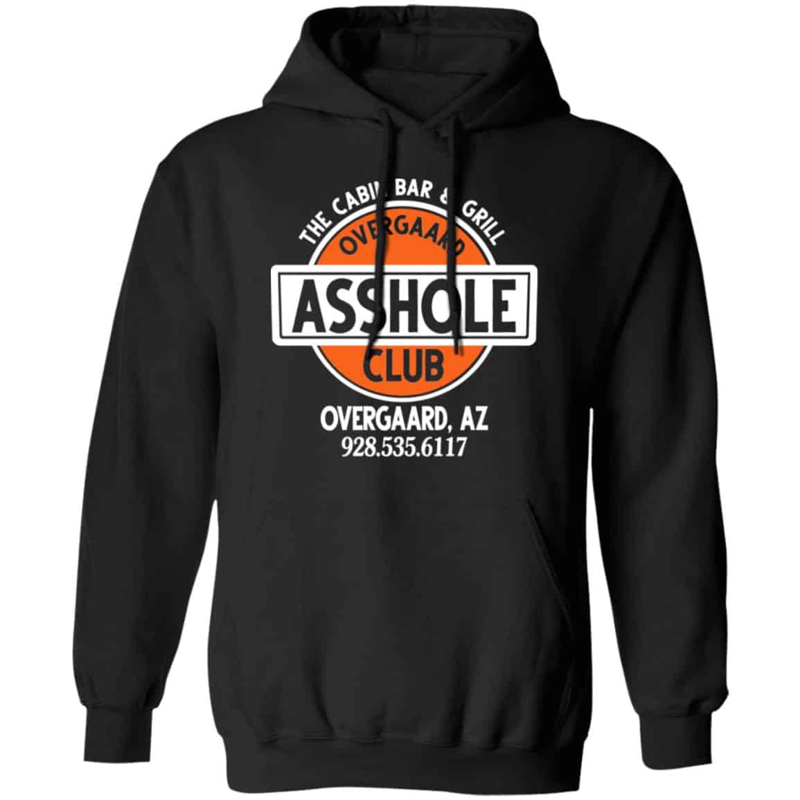 The Cabin Bar & Grill Overgaard Asshole Club Shirt, Hoodie, Tank