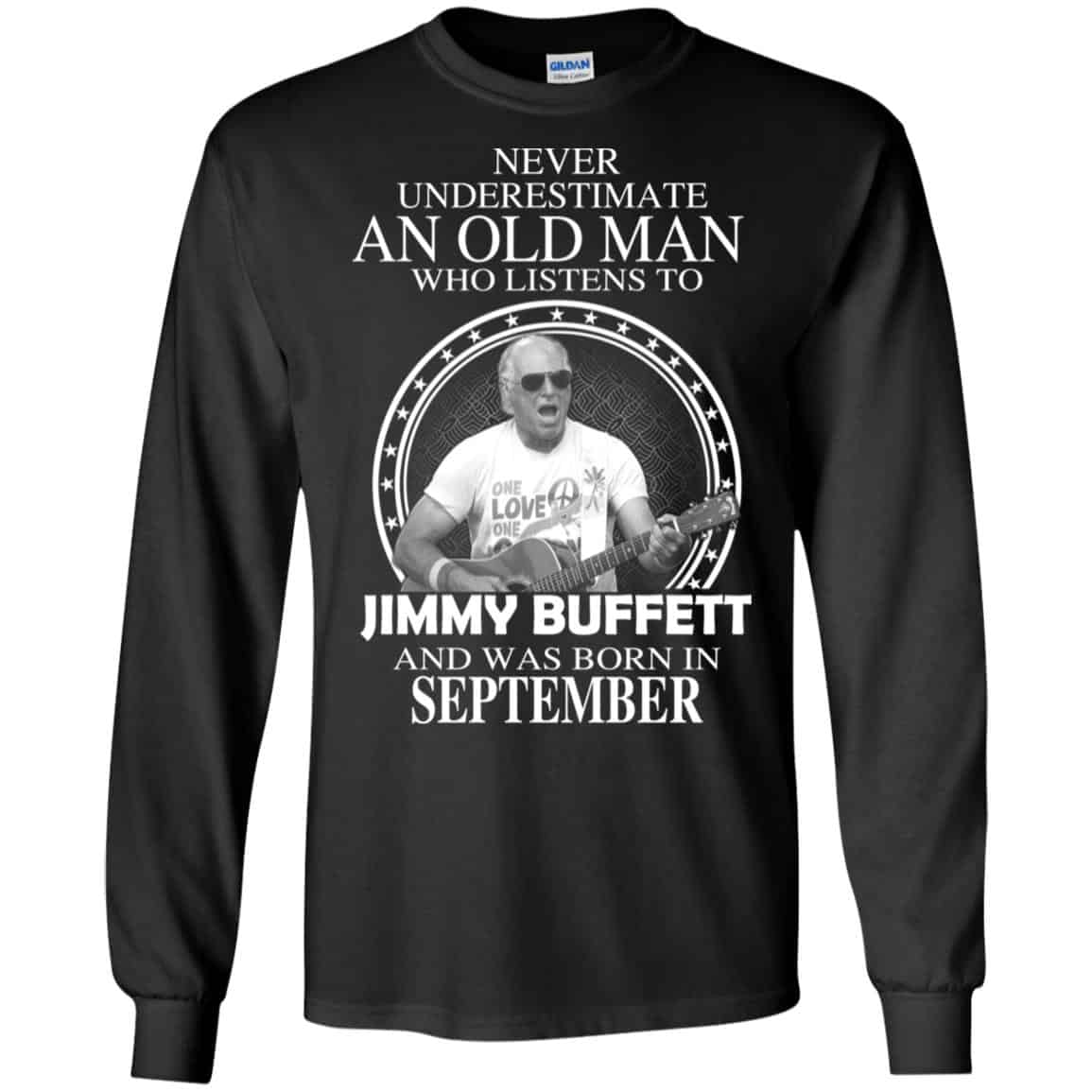 An Old Man Who Listens To Jimmy Buffett And Was Born In September T-Shirts, Hoodie, Tank