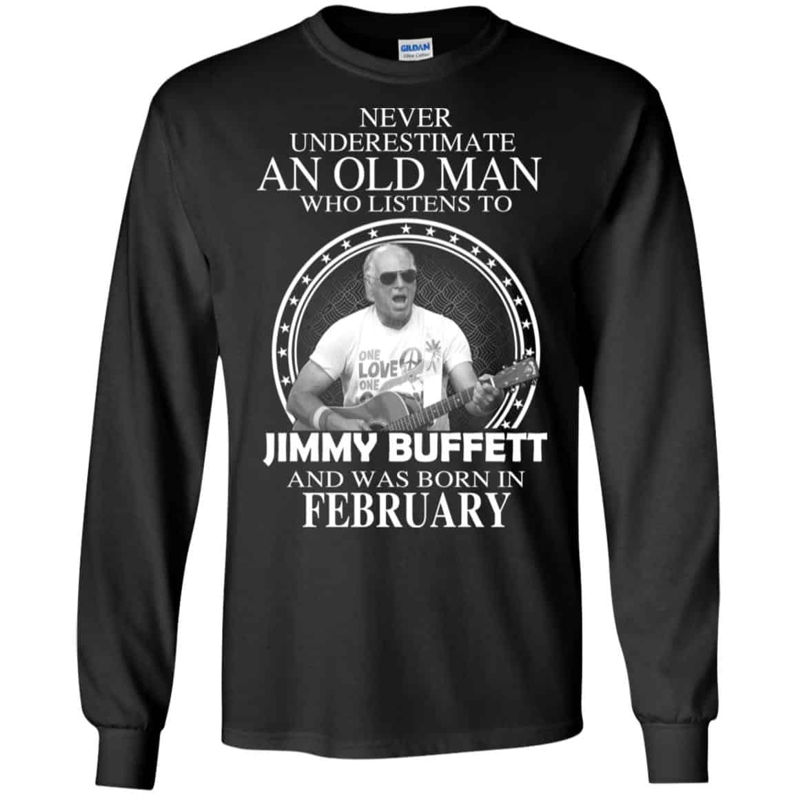 An Old Man Who Listens To Jimmy Buffett And Was Born In February T-Shirts, Hoodie, Tank