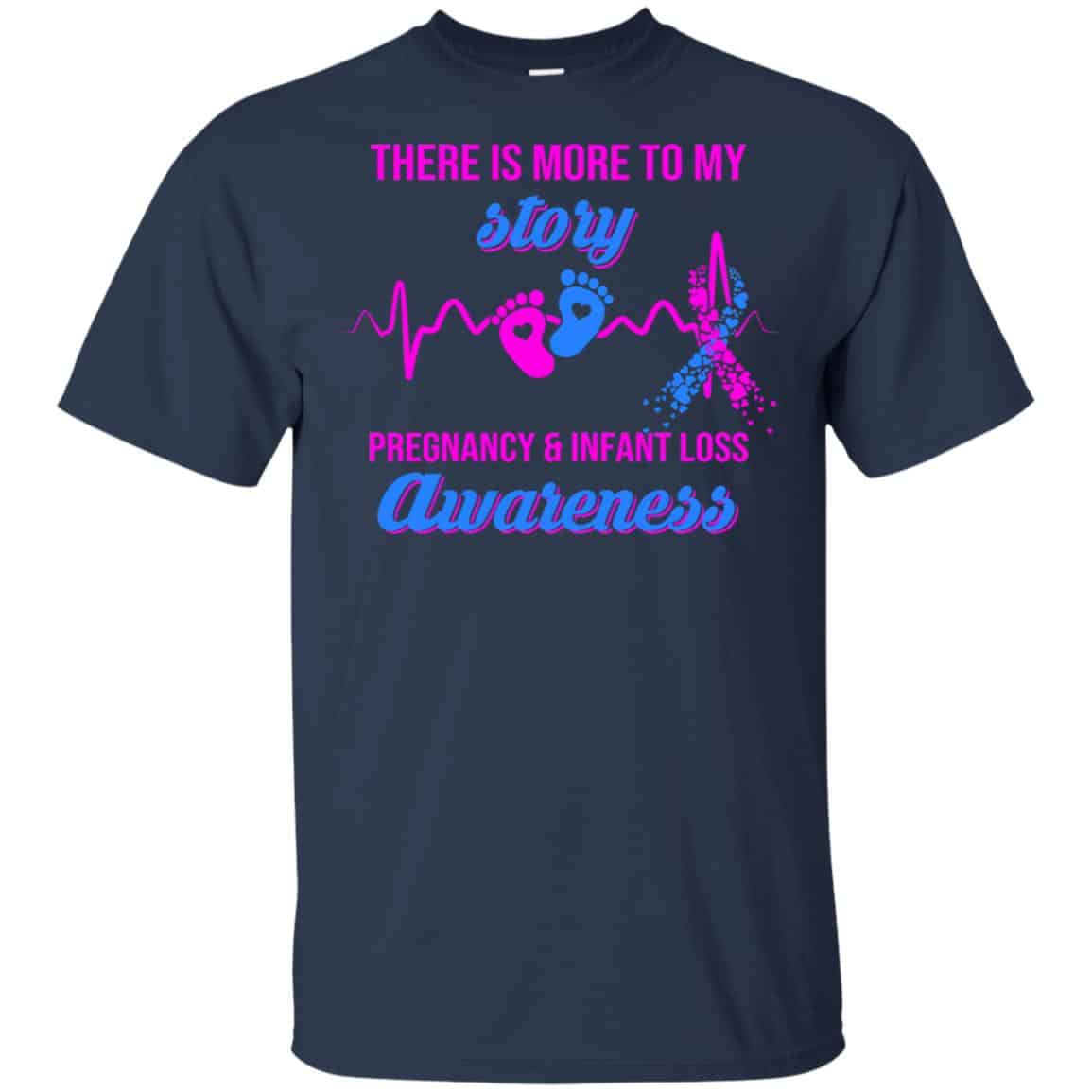 There Is More To My Story Pregnancy And Infant Loss Awareness T-Shirts, Hoodie, Tank