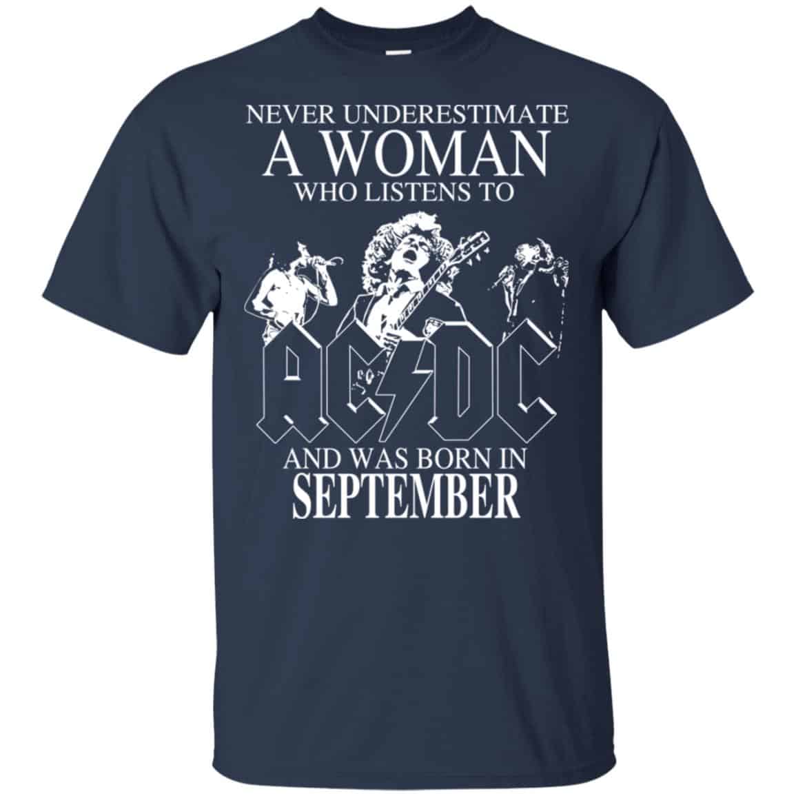 A Woman Who Listens To AC DC And Was Born In September T-Shirts, Hoodie, Tank