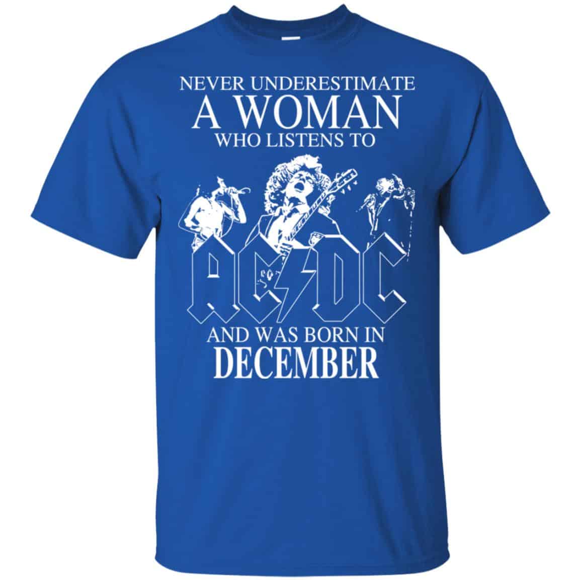 A Woman Who Listens To AC DC And Was Born In December T-Shirts, Hoodie, Tank
