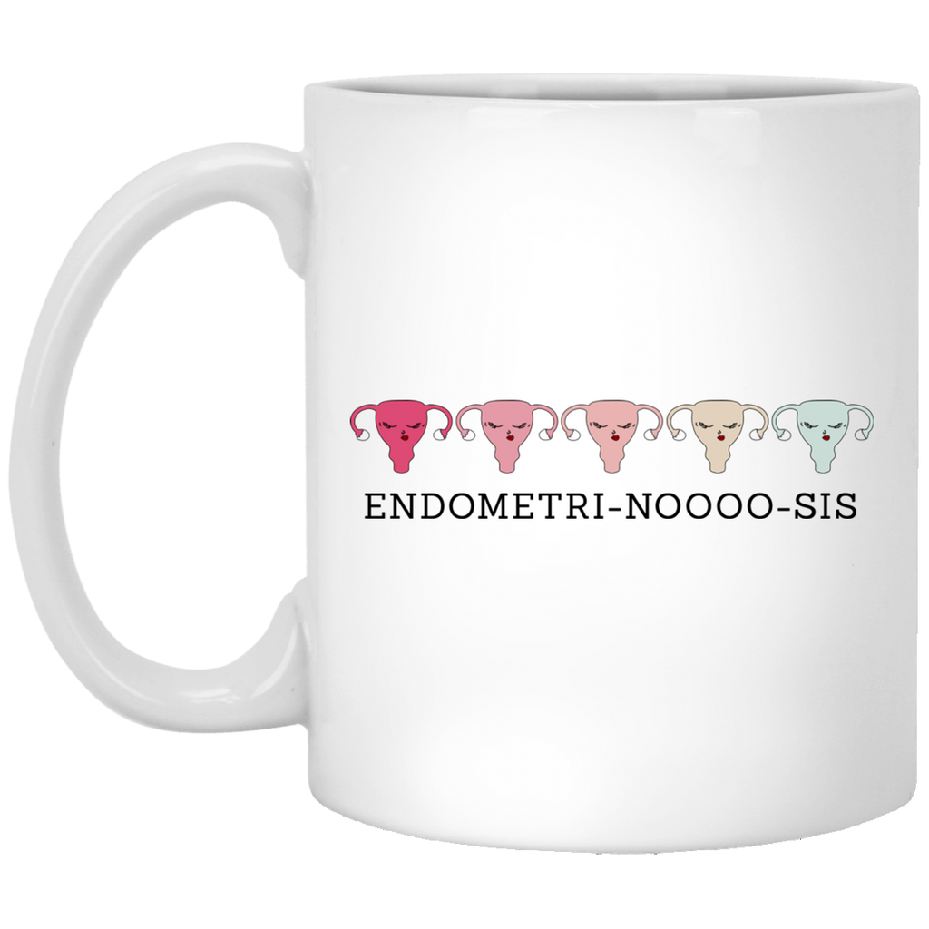 Endometri Noooo Sis Mug