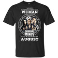Never Underestimate A Woman Who Loves Criminal Minds And Was Born In August T-Shirts, Hoodie, Tank