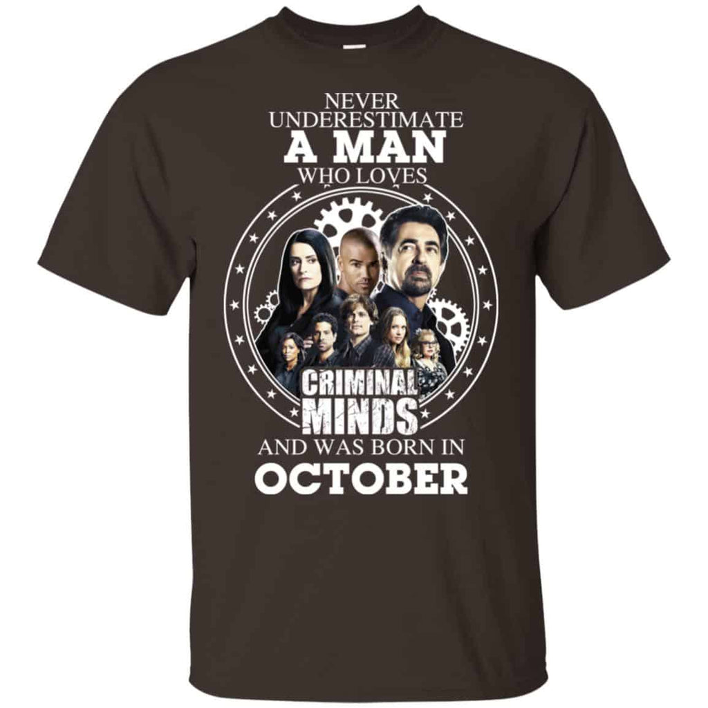 A Man Who Loves Criminal Minds And Was Born In October T-Shirts, Hoodie, Tank