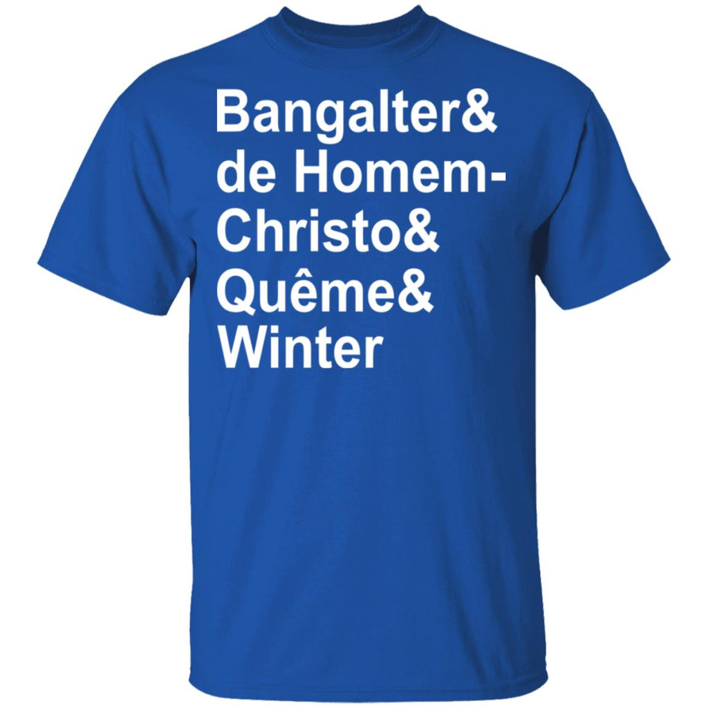 Bangalter & De Homem- Christo & Quême & Winter Shirt, Hoodie, Tank