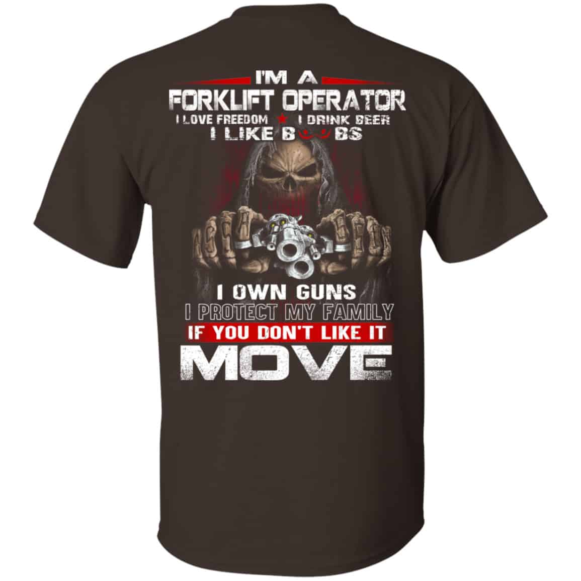 I’m A Forklift Operator I Love Freedom I Drink Beer I Like Boobs I Own Guns Shirt, Hoodie, Tank