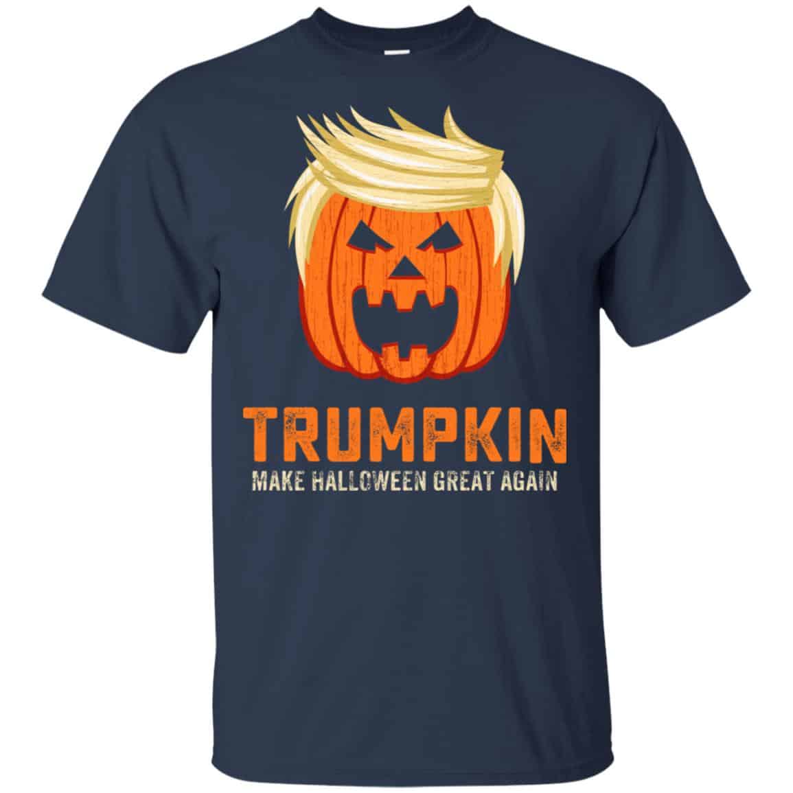 Donald Trump: Trumpkin Make Halloween Great Again Halloween T-Shirts, Hoodie, Tank