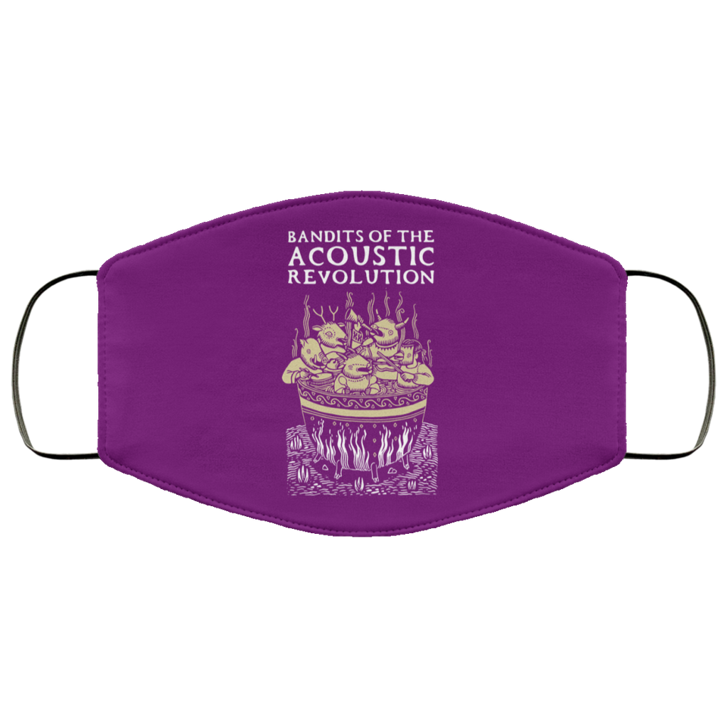 Bandits Of The Acoustic Revolution Face Mask