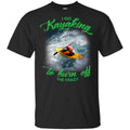 I Go Kayaking To Burn Off The Crazy Shirt, Hoodie, Tank