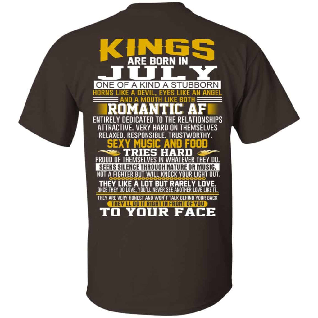 Kings Are Born In July One Of A Kind A Stubborn T-Shirts, Hoodie, Tank