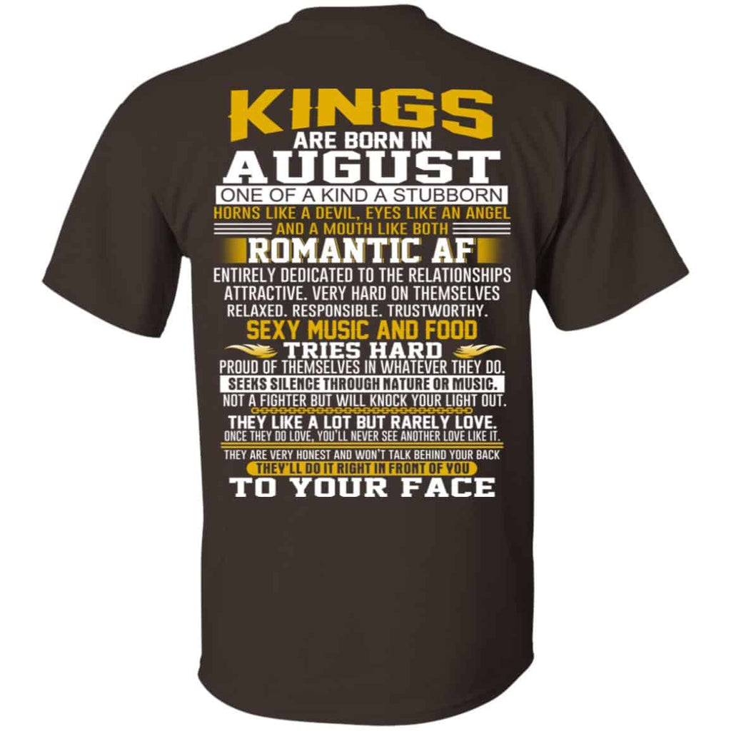 Kings Are Born In August One Of A Kind A Stubborn T-Shirts, Hoodie, Tank