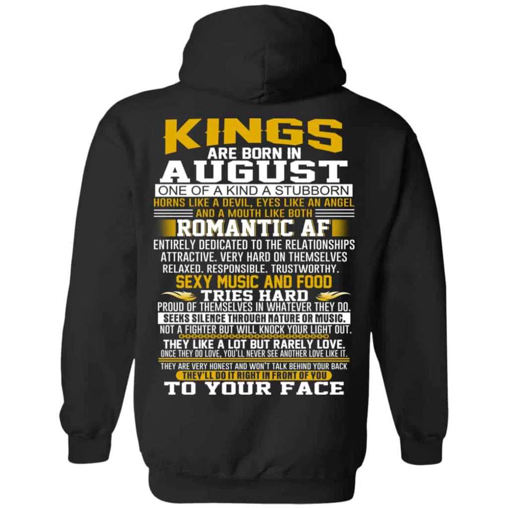 Kings Are Born In August One Of A Kind A Stubborn T-Shirts, Hoodie, Tank