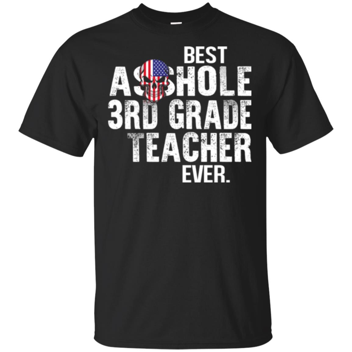 Asshole 3rd Grade Teacher Ever T-Shirts, Hoodie, Tank