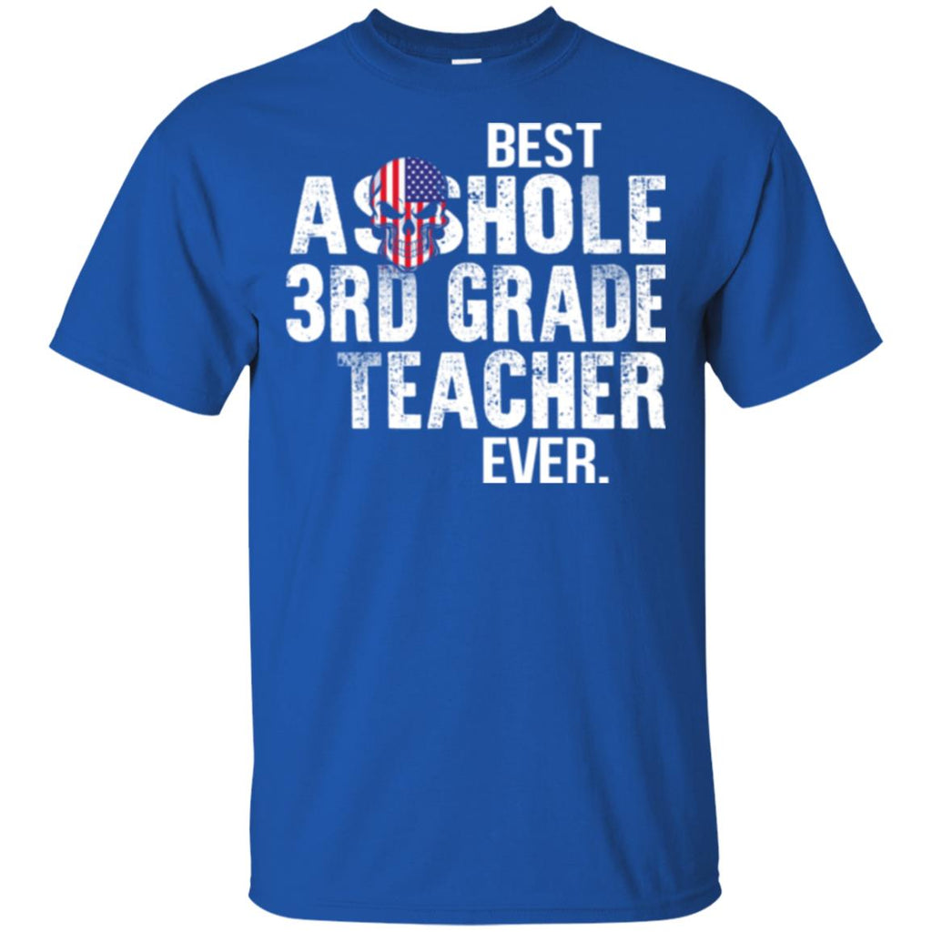 Asshole 3rd Grade Teacher Ever T-Shirts, Hoodie, Tank