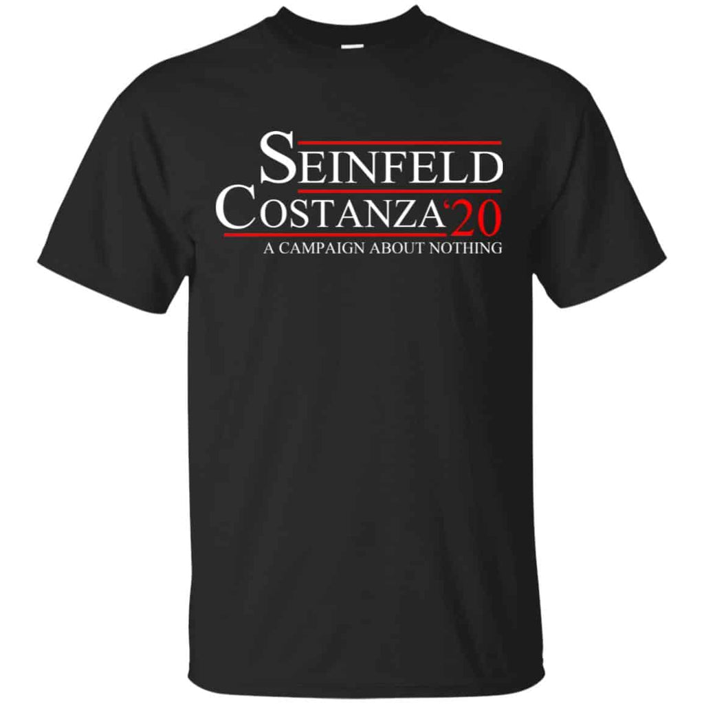 Seinfeld Costanza 2020 A Campaign About Nothing T-Shirts, Hoodie, Tank