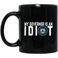 My Governor Is An Idiot Vermont 11 oz Mug