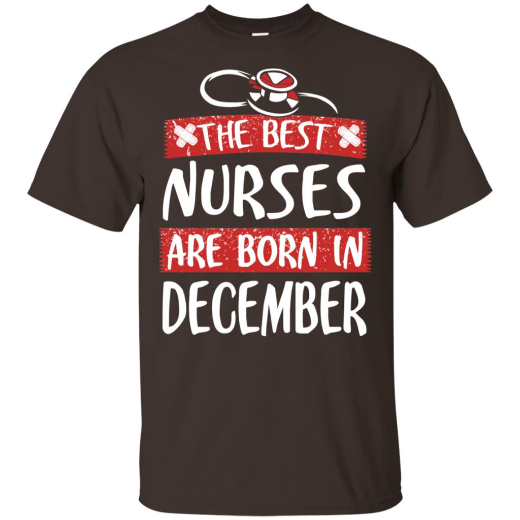 The Best Nurses Are Born In December Birthday T-Shirts, Hoodie, Tank