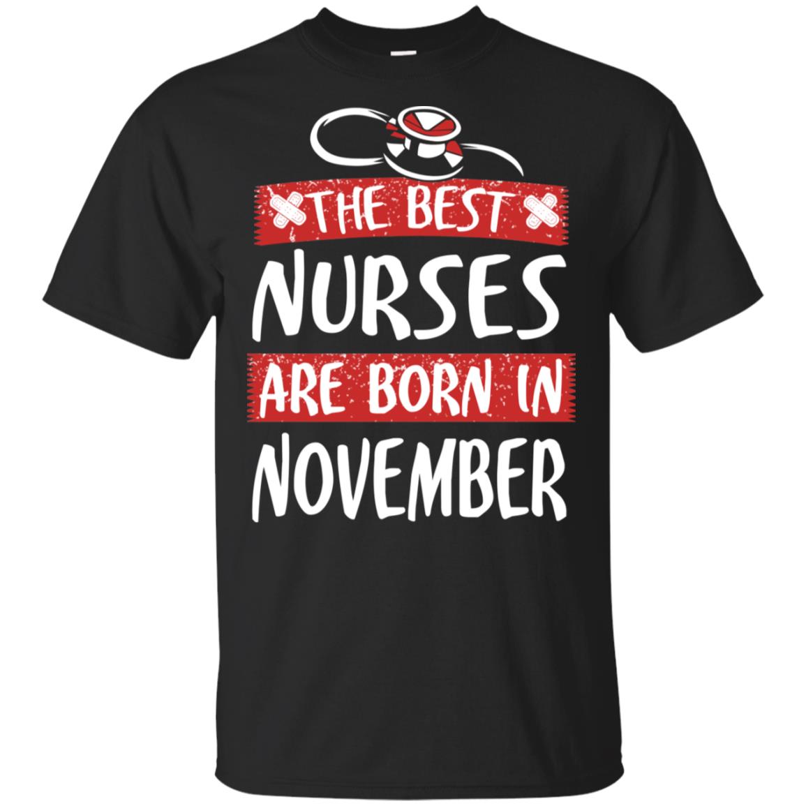 The Best Nurses Are Born In November Birthday T-Shirts, Hoodie, Tank