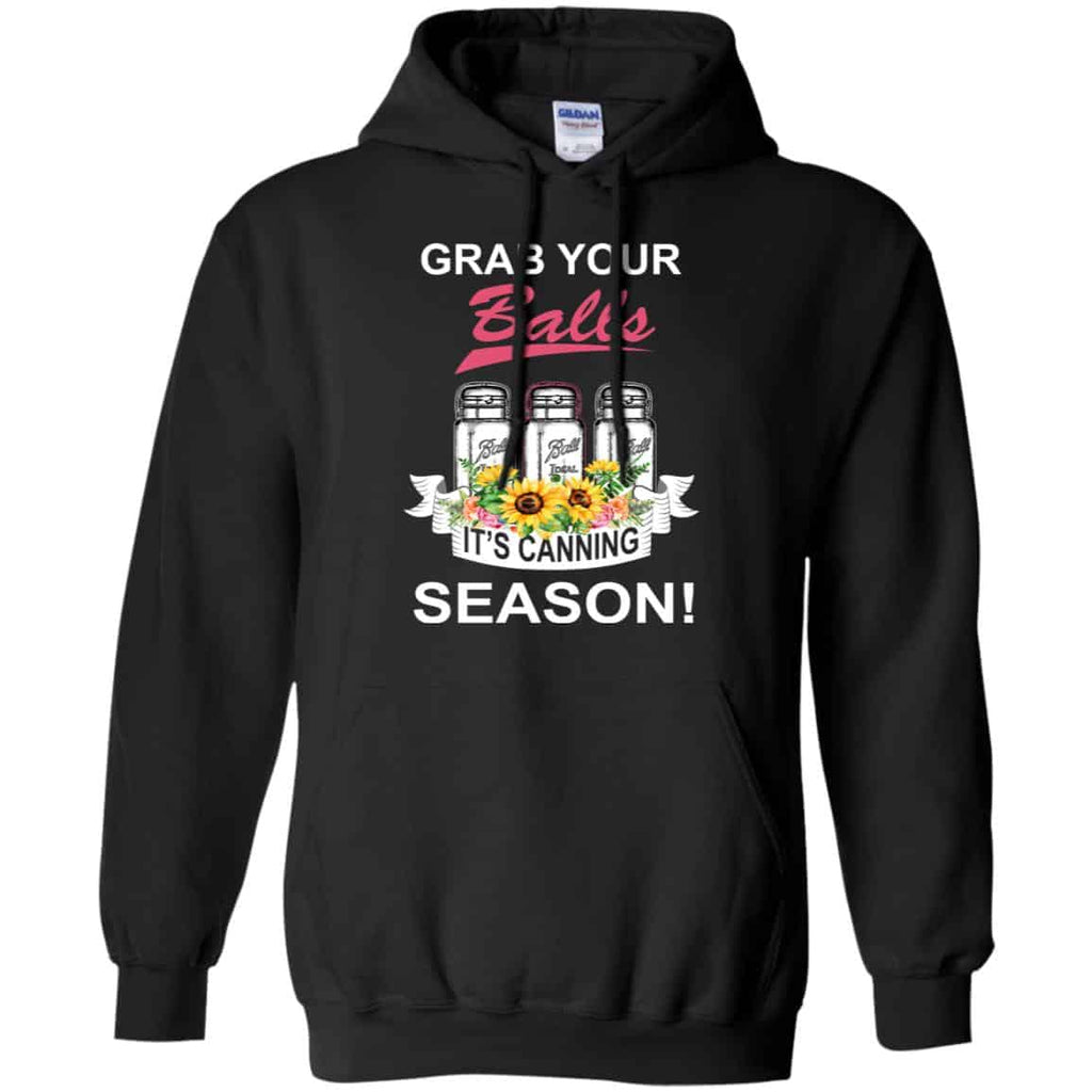 Grab Your Balls It’s Canning Season T-Shirts, Hoodie, Tank