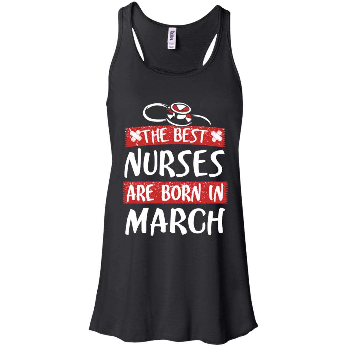 The Best Nurses Are Born In March Birthday T-Shirts, Hoodie, Tank