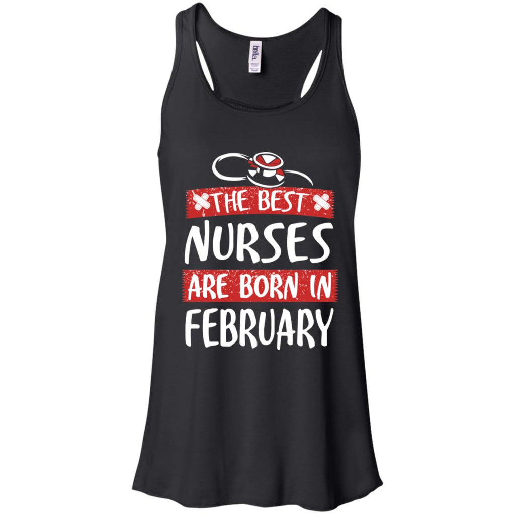 The Best Nurses Are Born In February Birthday T-Shirts, Hoodie, Tank