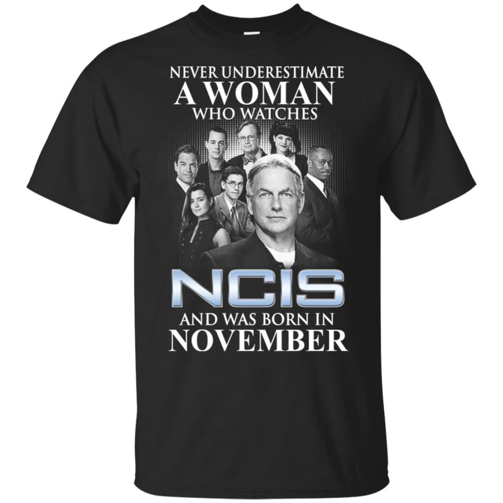 A Woman Who Watches NCIS And Was Born In November T-Shirts, Hoodie, Tank