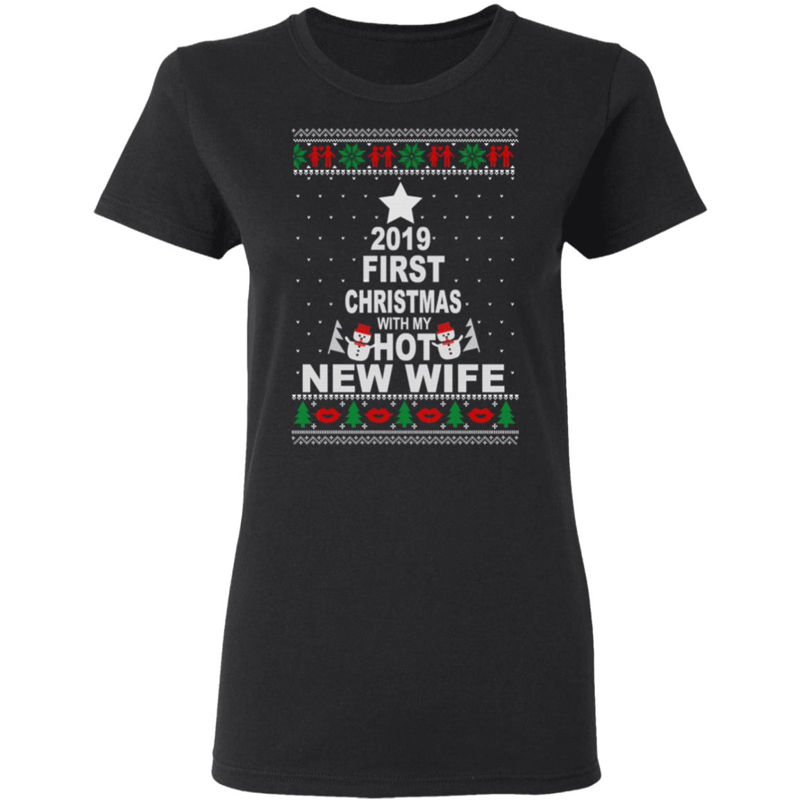 2019 First Christmas With My Hot New Wife Shirt, Hoodie, Tank