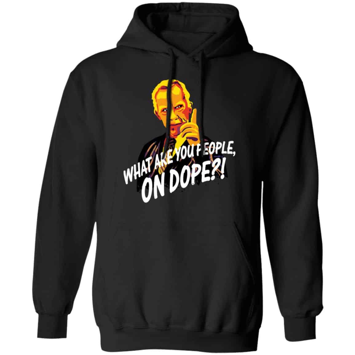 Mr Hand What Are You People On Dope Shirt, Hoodie, Tank