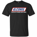 Alcohol You’re Not You When You’re Sober Shirt, Hoodie, Tank