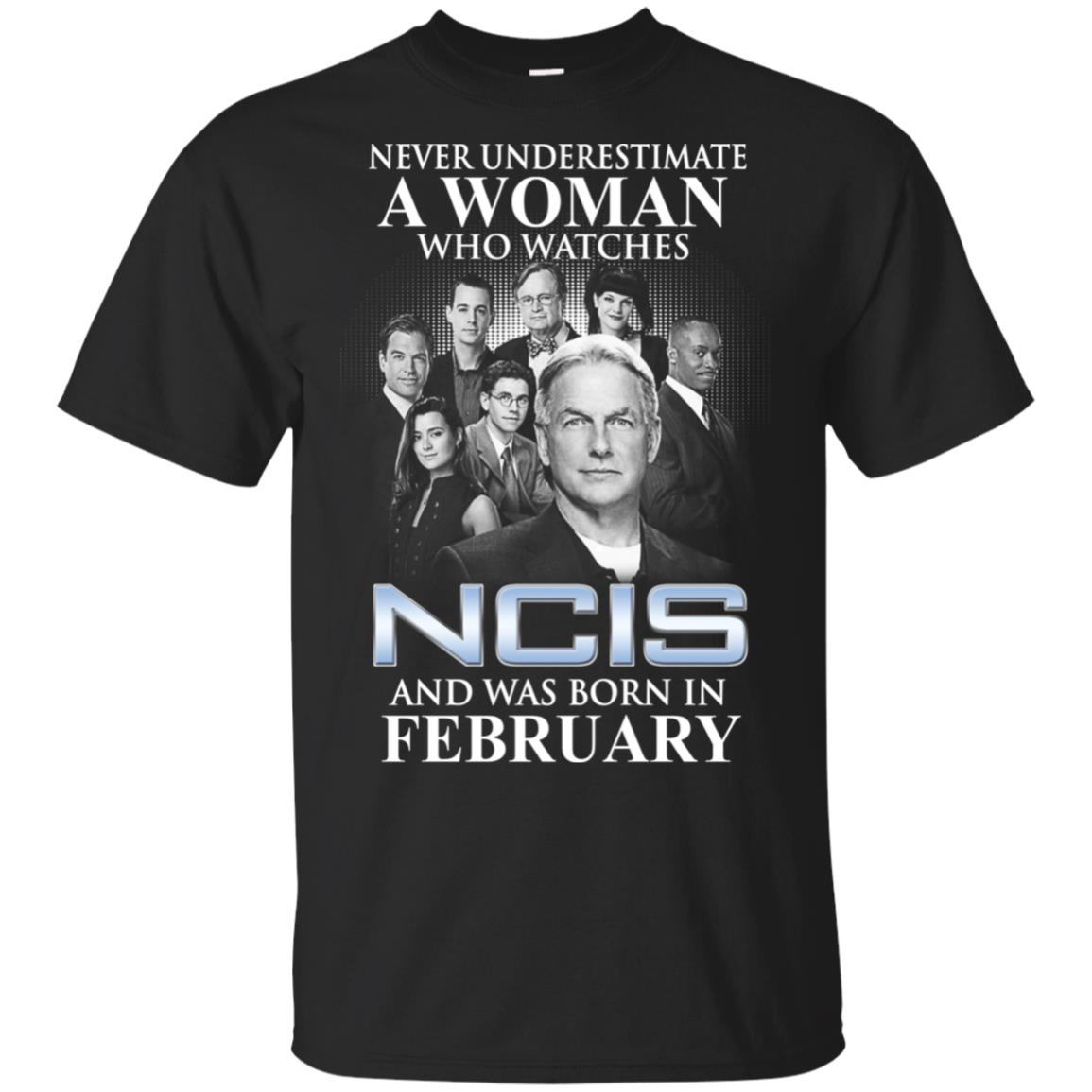 A Woman Who Watches NCIS And Was Born In February T-Shirts, Hoodie, Tank