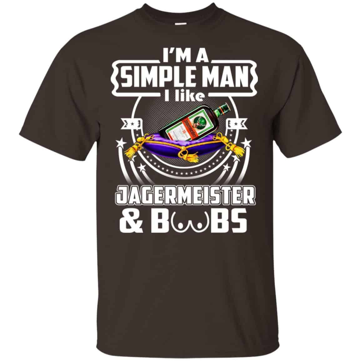 I’m A Simple Man I Like Jagermeister And Boobs T-Shirts, Hoodie, Tank