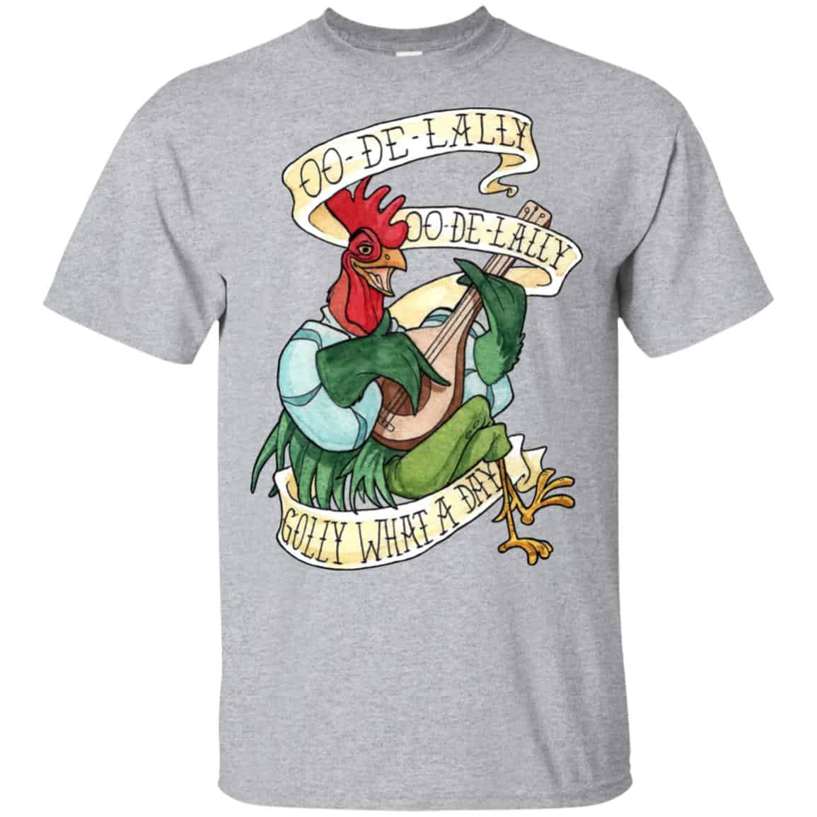 Alan-A-Dale Rooster OO-De-Lally Golly What A Day Roster Bard T-Shirts, Hoodie, Tank
