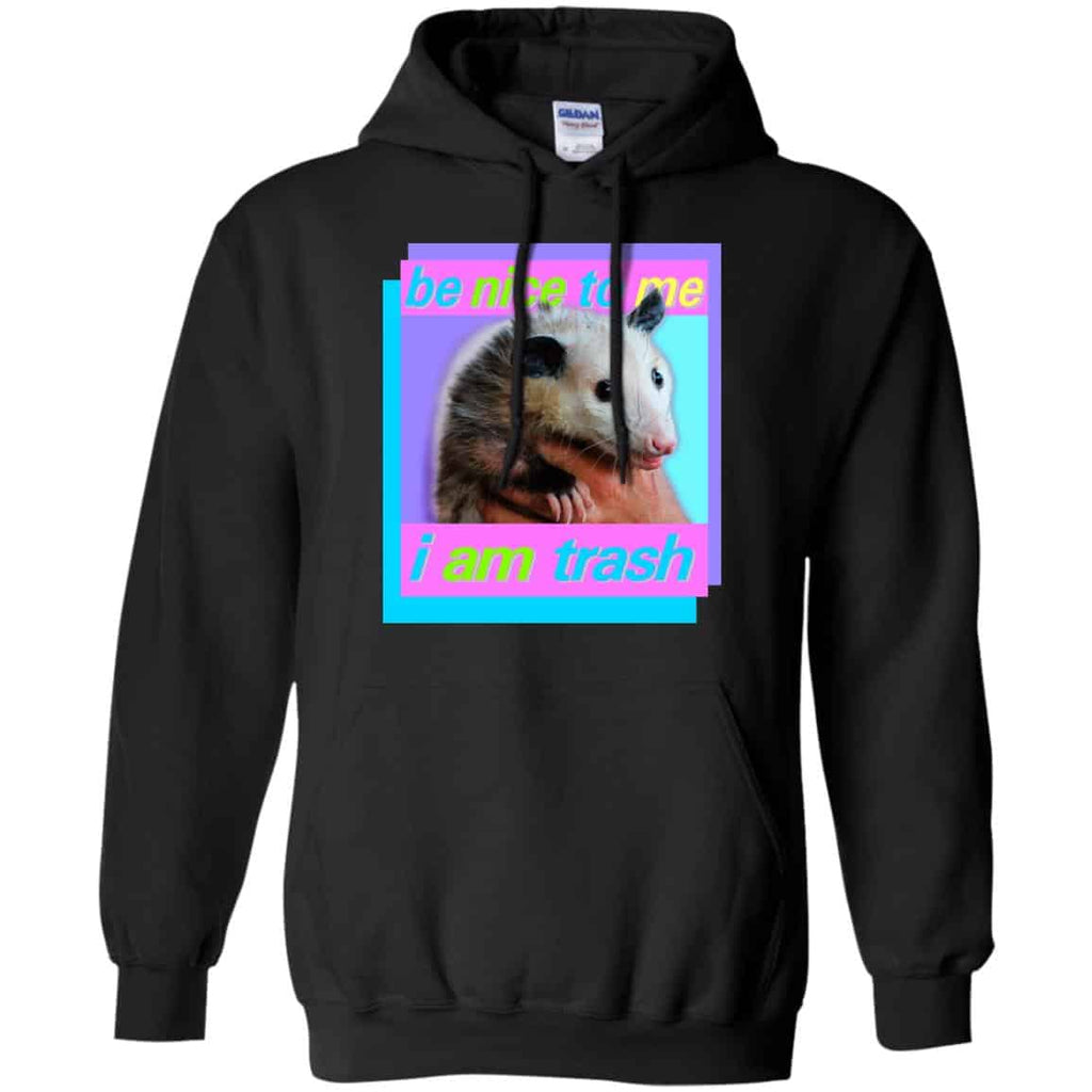 Opossum: Be Nice To Me I Am Trash T-Shirts, Hoodie, Tank