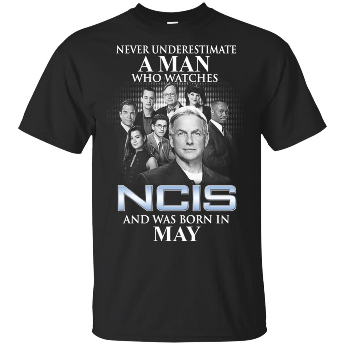 A Man Who Watches NCIS And Was Born In May T-Shirts, Hoodie, Tank