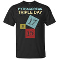 Pythagorean Theorem Day 2017/8/15/17 Shirt, Hoodie, Tank