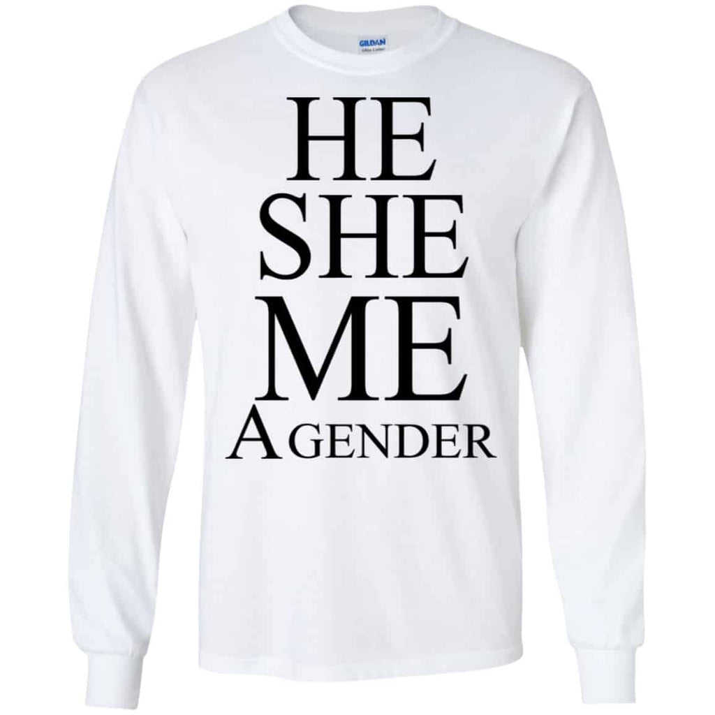 He She Me A Gender Shirt, Hoodie, Tank