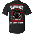 As A February Guy I’m The Kind Of Man That When My Feet Hit The Floor T-Shirts, Hoodie, Tank