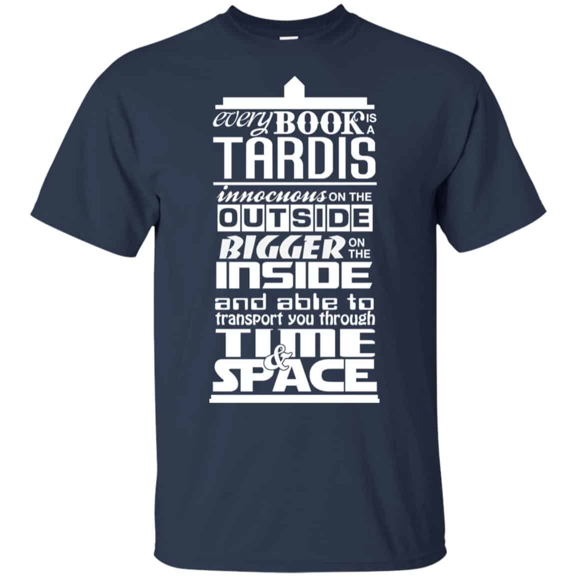 Every Book Is A Tardis T-Shirts, Hoodie, Tank